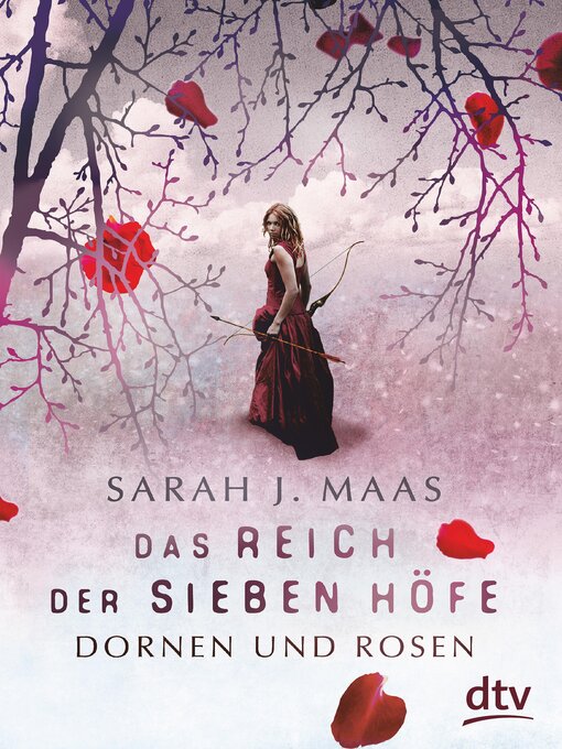 Title details for Dornen und Rosen by Sarah J. Maas - Wait list
